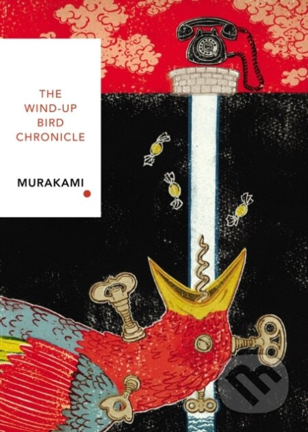 The Wind-Up Bird Chronicle (Vintage Classics Japanese Series) - kniha z kategorie Společenská beletrie