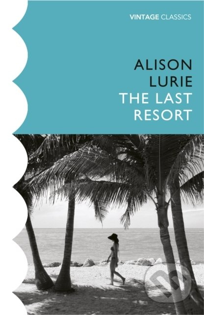 The Last Resort - Alison Lurie - kniha z kategorie Beletrie