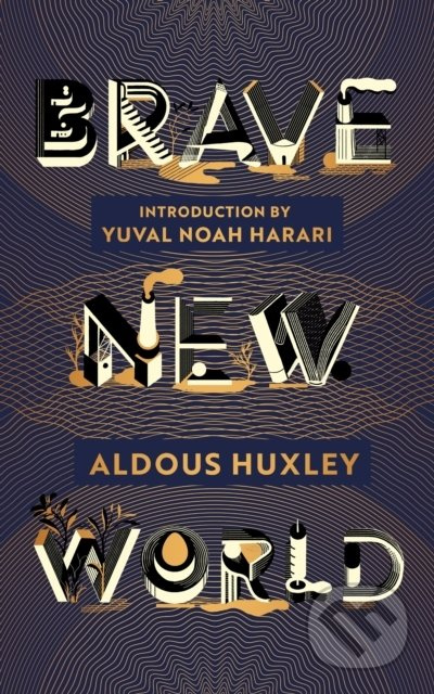 Brave New World - Aldous Huxley
