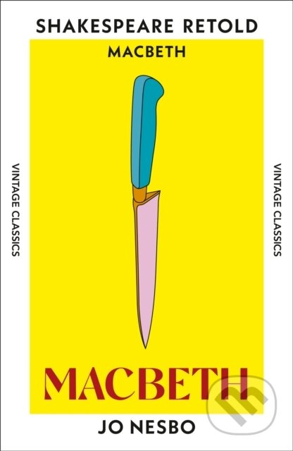 Macbeth (Macbeth, Retold) - Jo Nesbo