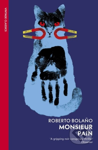Monsieur Pain - Roberto Bolano - kniha z kategorie Společenská beletrie