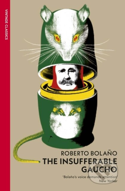 The Insufferable Gaucho - Roberto Bolano - kniha z kategorie Beletrie