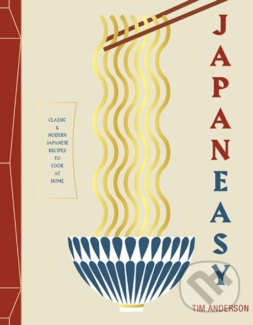 JapanEasy (Classic and Modern Japanese Recipes to Cook at Home) - kniha z kategorie Zdravie a životný štýl