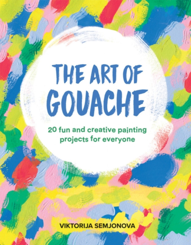 The Art of Gouache - Viktorija Semjonova