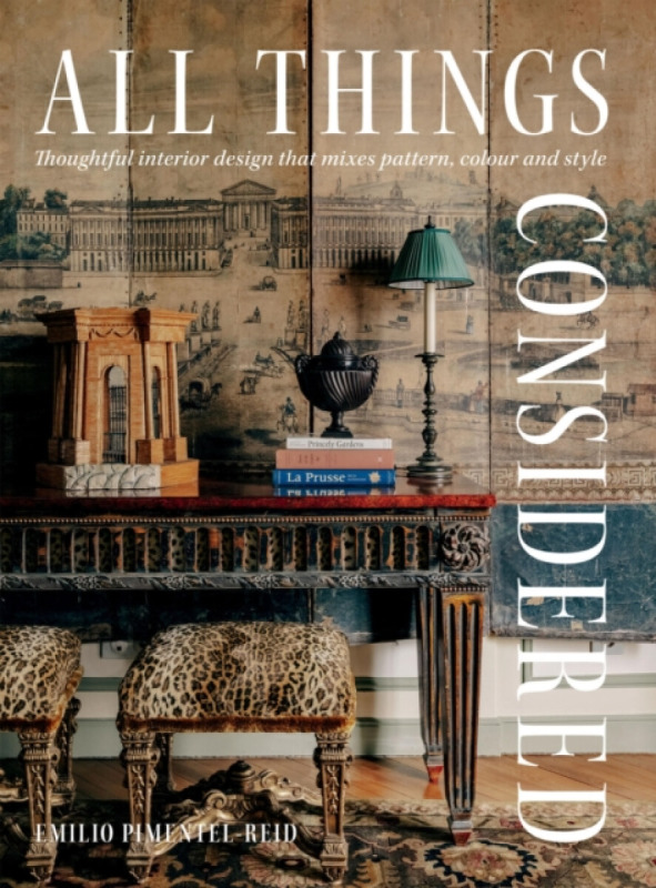 Hardie Grant Books (UK) All Things Considered - Pimentel-Reid, Emilio