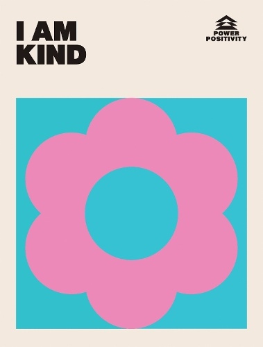 I AM KIND Hardie Grant Books (UK)