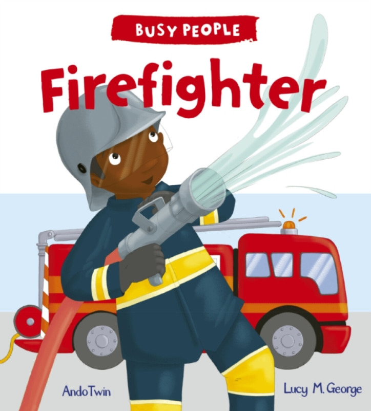 Firefighter - Lucy M. George