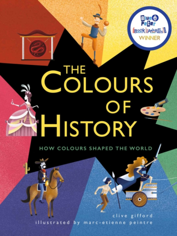 The Colours of History (How Colours Shaped the World) - kniha z kategorie Naučné knihy