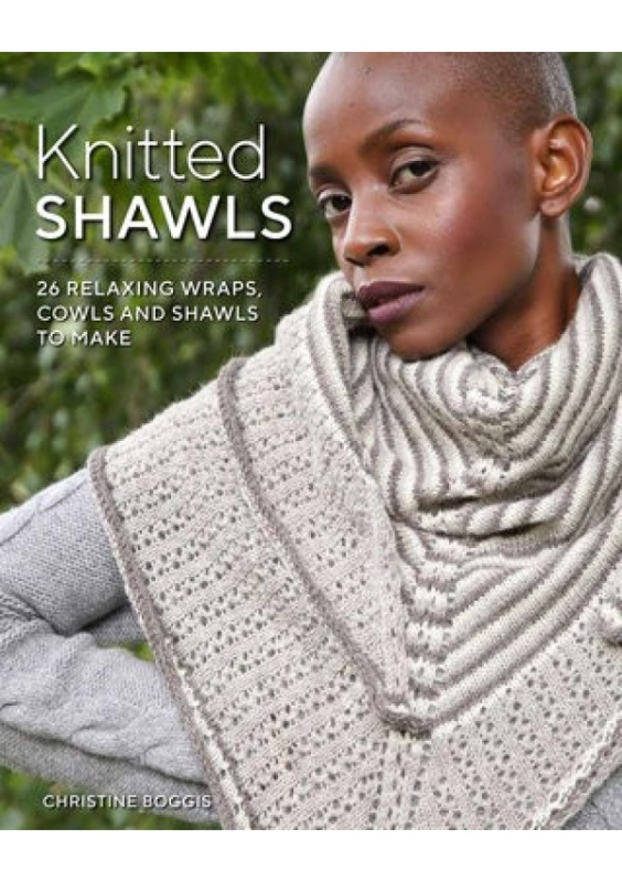 Knitted Shawls: 26 Relaxing Wraps, Cowls and Shawls GMC Publications