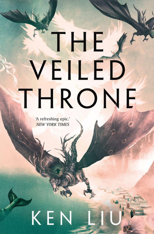 The Veiled Throne - Ken Liu - kniha z kategorie Fantasy