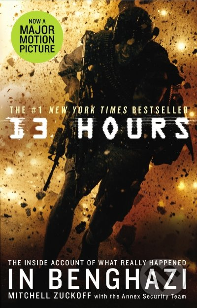 13 Hours (Film Tie-in) (The explosive inside story of how six men fought off the Benghazi terror attack) - kniha z kategorie Historie