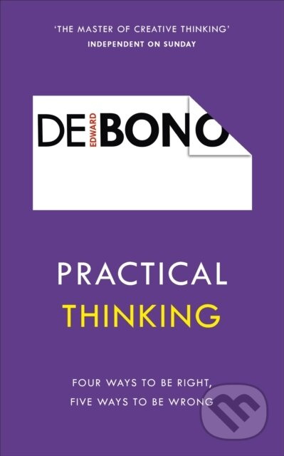 Practical Thinking (Four Ways to be Right, Five Ways to be Wrong) - kniha z kategorie Seberozvoj
