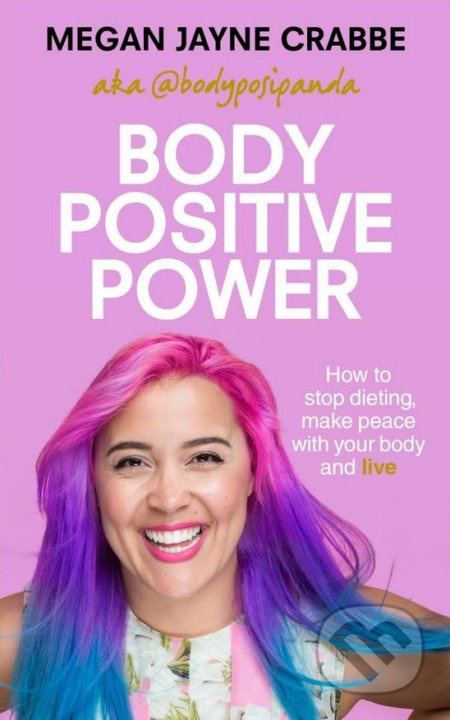 Body Positive Power - Megan Jayne Crabbe - kniha z kategorie Zdraví a životní styl