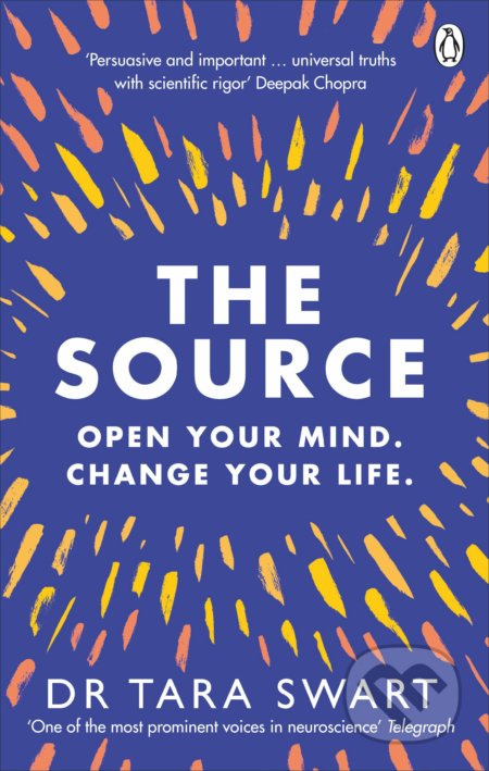 The Source (Open Your Mind, Change Your Life) - Tara Swart - kniha z kategorie Psychologie