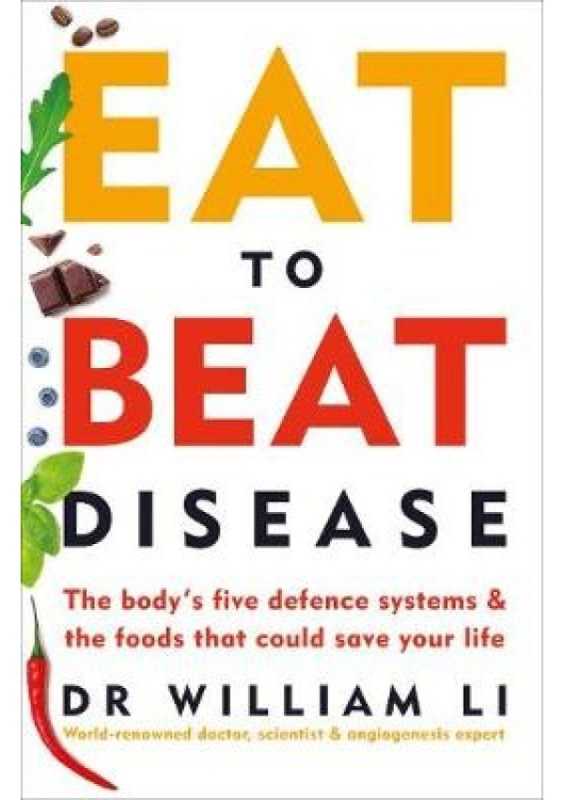 Eat to Beat Disease (The Body’s Five Defence Systems and the Foods that Could Save Your Life) - kniha z kategorie Medicína