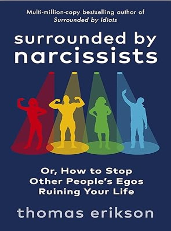 Surrounded by Narcissists (Or, How to Stop Other People's Egos Ruining Your Life) - kniha z kategorie Byznys a management
