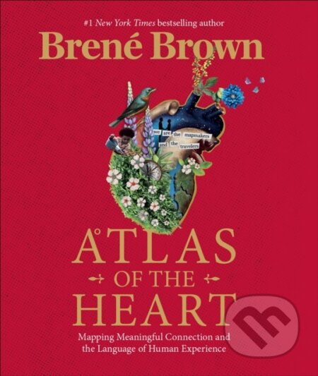 Atlas of the Heart (Mapping Meaningful Connection and the Language of Human Experience) - kniha z kategorie Motivace a seberozvoj