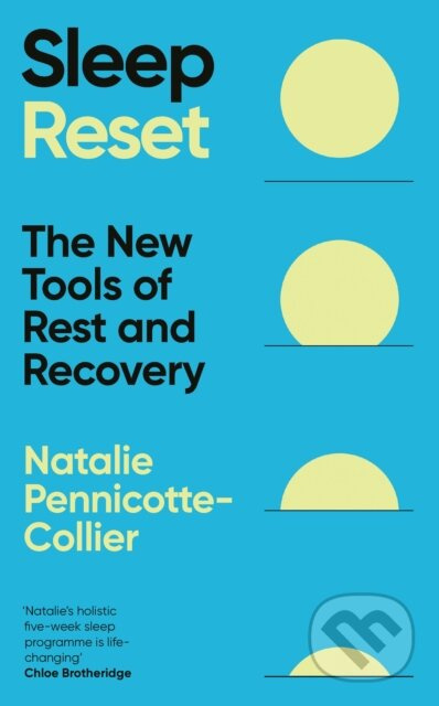 Sleep Reset (The New Tools of Rest & Recovery) - Natalie Pennicotte-Collier - kniha z kategorie Psychologie