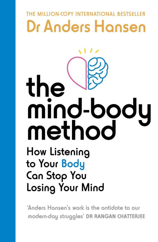 The Mind-Body Method (How Moving Your Body Can Stop You Losing Your Mind) - kniha z kategorie Psychologie