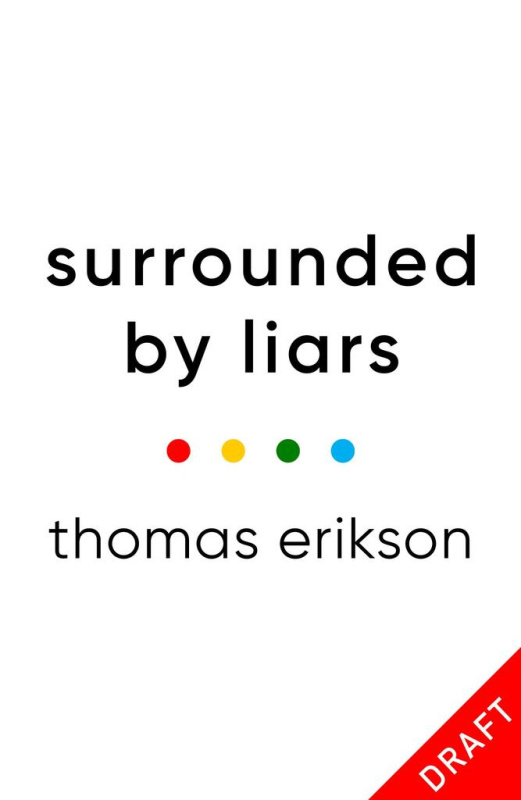 Surrounded by Liars (How to Stop Lies and Half-truths Ruining Your Life) - kniha z kategorie Psychologie