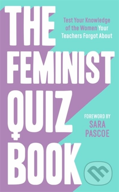 The Feminist Quiz Book - Sian Meades-Williams - kniha z kategorie Humanitní a společenské vědy