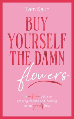 Buy Yourself the Damn Flowers Bonnier Books Ltd