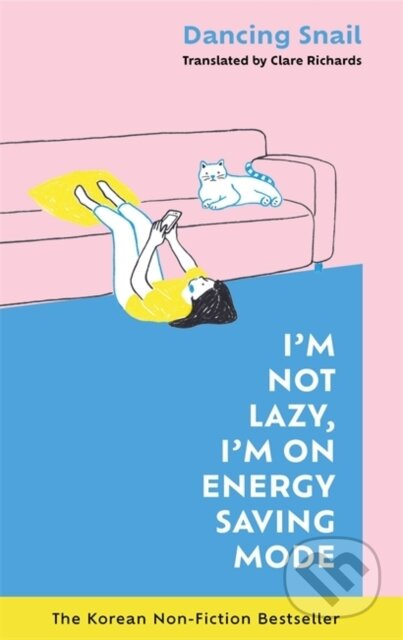 I'm Not Lazy, I'm on Energy Saving Mode - Dancing Snail - kniha z kategorie Seberozvoj
