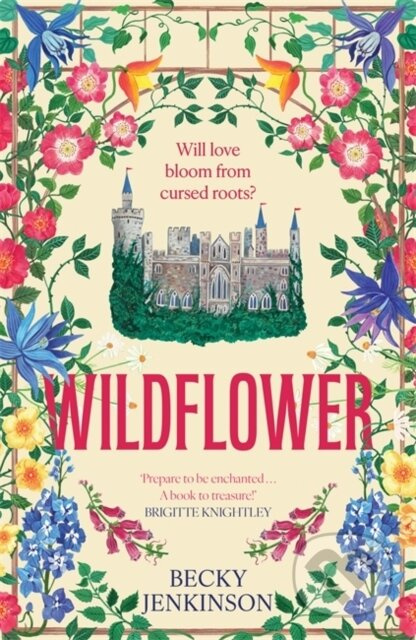 Wildflower (An enchanting cosy fantasy romance with flower magic, a cursed kingdom and a sinister conspiracy) - kniha z kategorie Fantasy