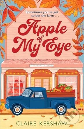 Apple of My Eye (The perfect rivals-to-lovers romance for pumpkin spice season) - kniha z kategorie Beletrie