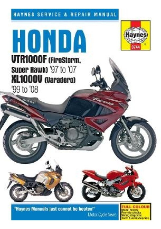 Honda VTR1000F (FireStorm, Super Hawk) (97 - 07) a XL1000V (Varadero) (99 - 08) Haynes Repair Manual Haynes Publishing Group
