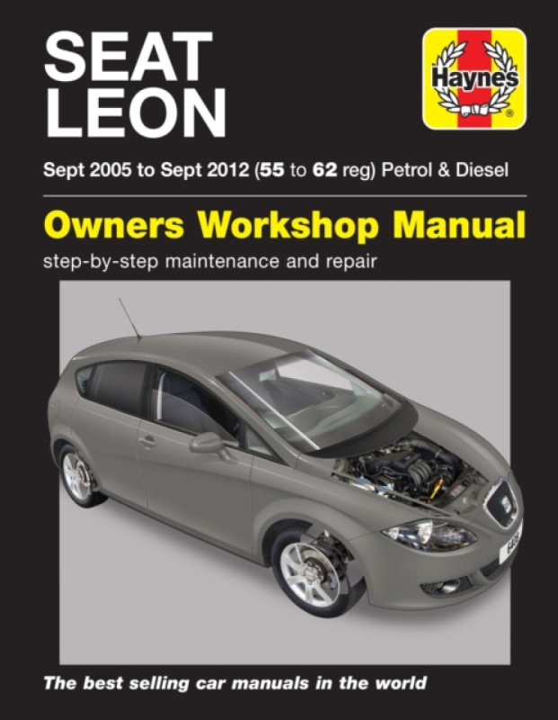 Seat Leon (Sept '05 to Sept '12) 55 to 62 reg - Haynes Publishing
