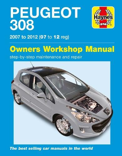 Peugeot 308 Petrol a Diesel (07 - 12) Haynes Publishing Group