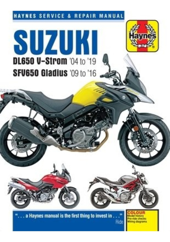 Suzuki DL650 V-Strom a SFV650 Gladius (04 - 19), 2004 to 2019 Haynes Publishing Group