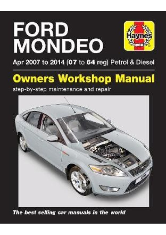 Ford Mondeo (Apr '07-'14) Haynes Publishing Group