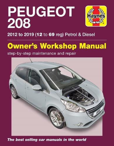 Peugeot 208 petrol a diesel (2012 to 2019) 12 to 69 reg, 2012 to 2019 Haynes Publishing Group