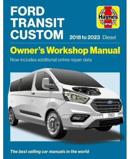 Ford Transit Tourneo Custom 2018-2023 Diesel, Owners Workshop Manual - Now includes additional online repair data Haynes Publishing Group