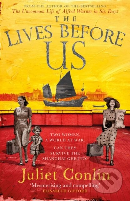 The Lives Before Us - Juliet Conlin - kniha z kategorie Společenská beletrie