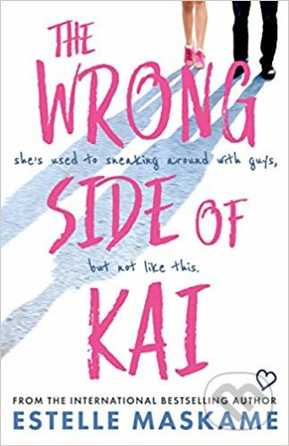 The Wrong Side of Kai - Estelle Maskame - kniha z kategorie Beletrie pro děti