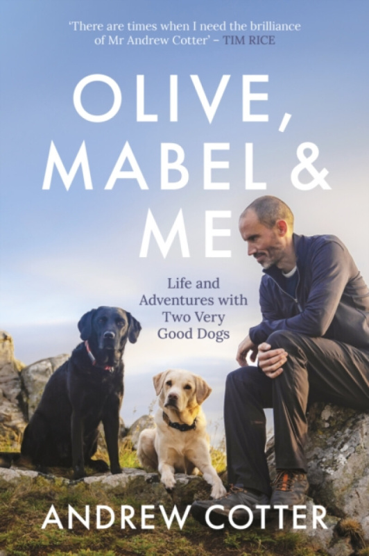 Olive, Mabel & Me - Andrew Cotter - kniha z kategorie Chov zvířat