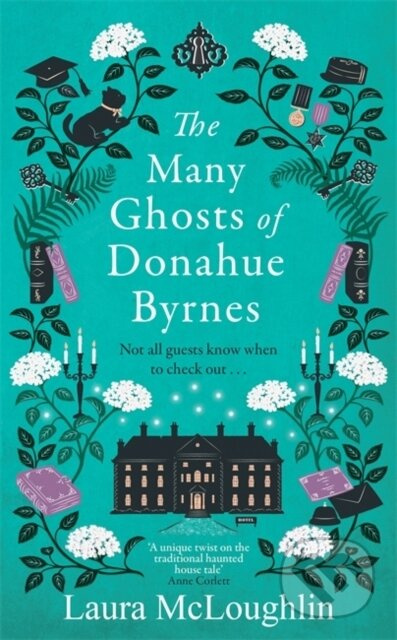 The Many Ghosts of Donahue Byrnes (Not all ghosts know when to check out...)