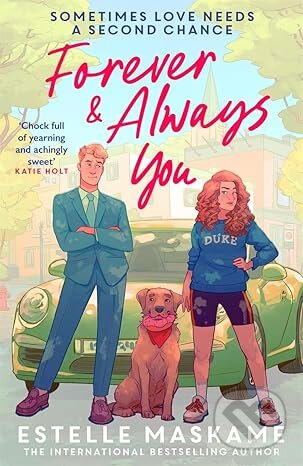 Forever & Always You (A spicy, feel-good romance from the international bestselling author of the DIMILY series) - kniha z kategorie Romantická