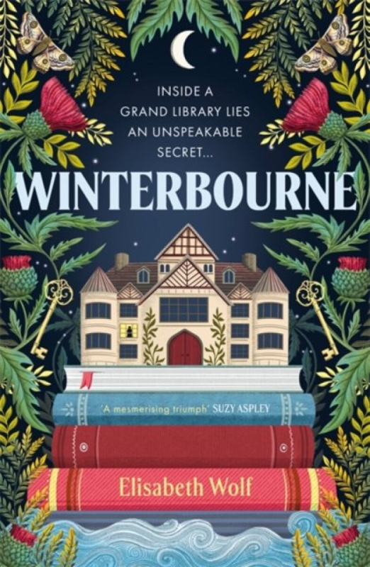 Winterbourne (A spellbinding reinvention of the Gothic genre)