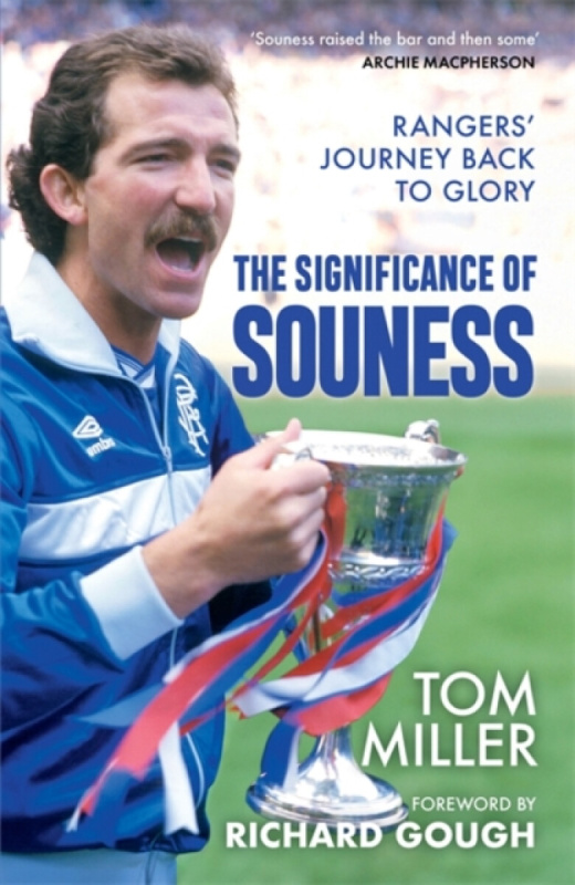 Bonnier Books Ltd Significance of Souness - Miller, Tom