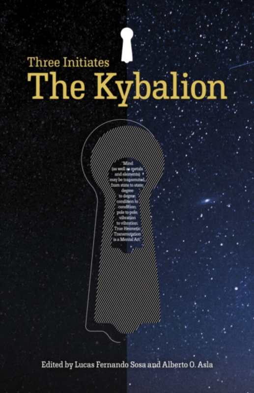 Kybalion, The â€“ The Three Initiates - Lucas Fernando Sosa