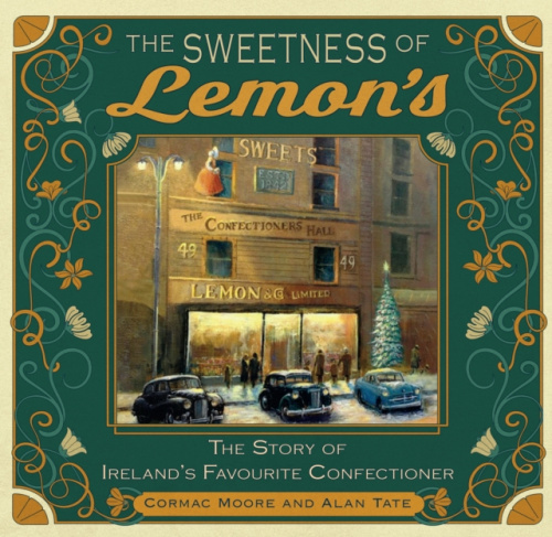 Merrion Press The Sweetness of Lemon's - Moore, Cormac a Tate, Alan