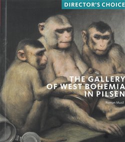 Director‘s choice The Gallery of West Bohemia in Pilsen
