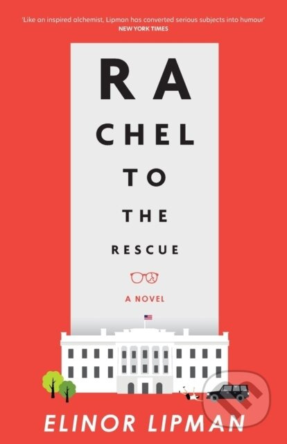 Rachel to the Rescue - Elinor Lipman