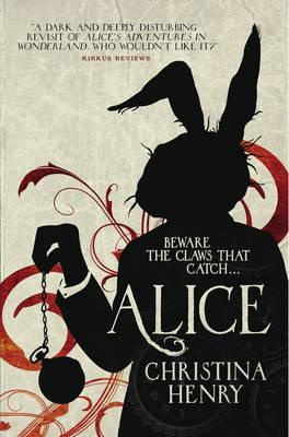 Alice - Christina Henry - kniha z kategorie Horory