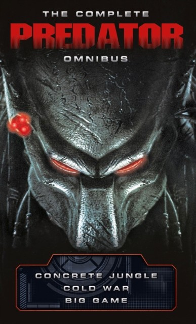 The Complete Predator Omnibus Titan Books (UK)