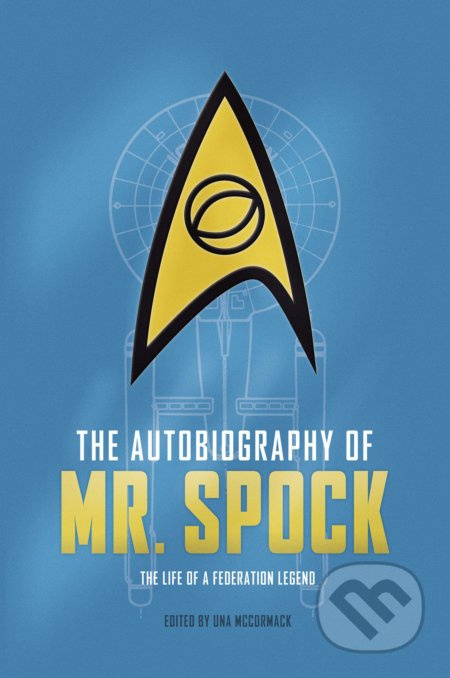 The Autobiography of Mr. Spock - David A. Goodman - kniha z kategorie Sci-fi
